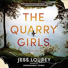 The Quarry Girls: A Thriller