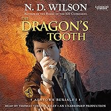 The Dragon’s Tooth: Ashtown Burials #1