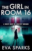 The Girl in Room 16 (Darcy Hunt FBI Mystery Suspense Thriller Book 1)