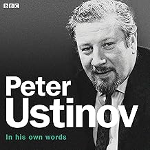 Peter Ustinov in His Own Words