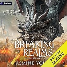 a breaking of realms: realm breaker, book 1
