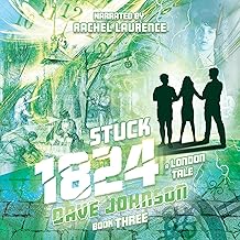 Stuck 1824: A London Tale (Stuck (Time Travel Adventure Stories))