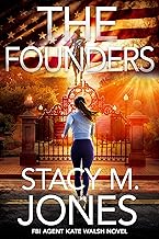 The Founders (FBI Agent Kate Walsh Book 1)