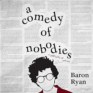 A Comedy of Nobodies: A Collection of Stories