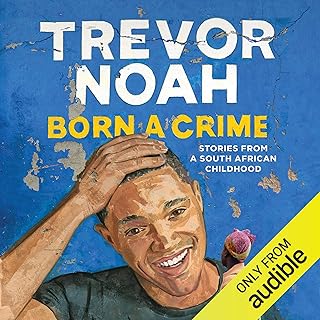 Born a Crime: Stories from a South African Childhood cover