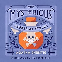 The Mysterious Affair at Styles: A Hercule Poirot Mystery cover