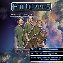 The Resistance: Animorphs, Book 47