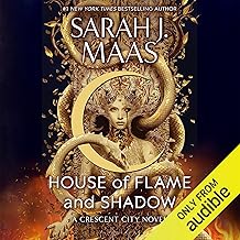 house of flame and shadow: crescent city, book 3