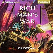 Rich Man’s War: Poor Man’s Fight, Book 2