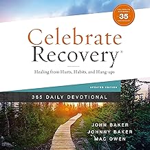 Celebrate Recovery 365 Daily Devotional: Healing from Hurts, Habits, and Hang-Ups (365 Devotions for Strength and Encouragement on the Road to Addiction Recovery) cover