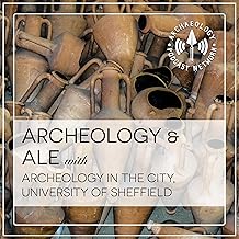 Archaeology and Ale