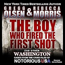 The Boy Who Fired the First Shot: Notorious USA cover