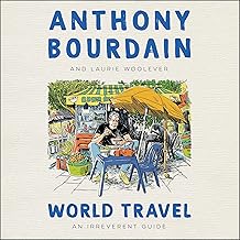 World Travel: An Irreverent Guide