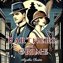 Partners in Crime: Tommy and Tuppence Mysteries, Book 2