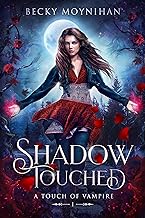 shadow touched (a touch of vampire book 1)