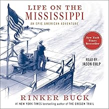Life on the Mississippi: An Epic American Adventure