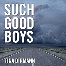 Such Good Boys: The True Story of a Mother, Two Sons and a Horrifying Murder cover