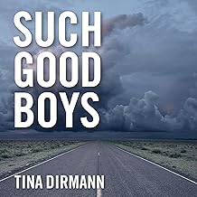 Such Good Boys: The True Story of a Mother, Two Sons and a Horrifying Murder cover