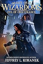 Wizardoms: Eye of Obscurance (Fate of Wizardoms Book 1)
