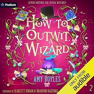 How to Outwit a Wizard: Seven Suitors for Seven Witches, Book 2