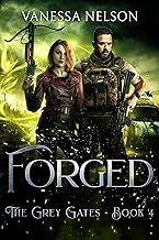 Forged: The Grey Gates – Book 4