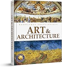Knowledge Encyclopedia: Art & Architecture (Knowledge Encyclopedia For Children)