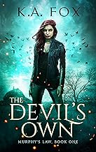 The Devil’s Own: Murphy’s Law, Book One