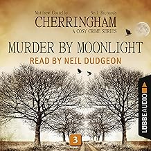 Murder by Moonlight: Cherringham. A Cosy Crime Series - Mystery Shorts 3 cover
