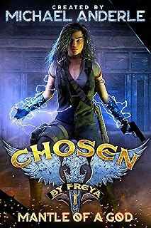 Mantle Of A God (Chosen by Freya Book 1)