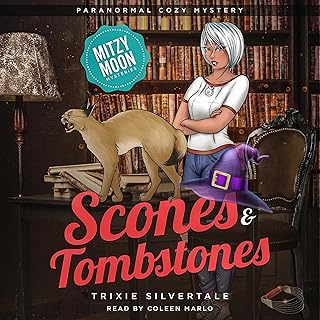 Scones and Tombstones: Mitzy Moon Mysteries, Book 20