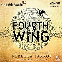 fourth wing (part 2 of 2) (dramatized adaptation): the empyrean, book 1