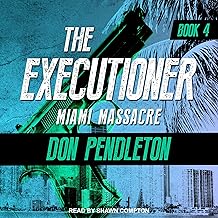 Miami Massacre: The Executioner, Book 4 cover