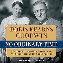 No Ordinary Time: Franklin and Eleanor Roosevelt: The Home Front in World War II