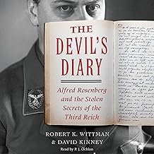 The Devil’s Diary: Alfred Rosenberg and the Stolen Secrets of the Third Reich