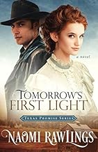 Tomorrow's First Light: Historical Christian Romance (Texas Promise) cover