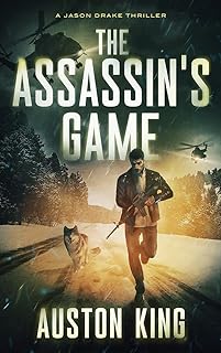 The Assassin's Game: CIA Assassin (Jason Drake Spy Thriller Book 2) cover
