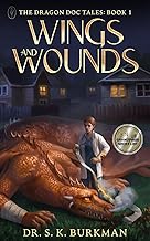 wings and wounds: the dragon doc tales book 1 cover