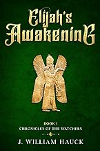 elijah's awakening: chronicles of the watchers cover