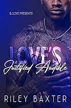 Love’s Justified Audible