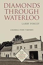 Diamonds Through Waterloo: A Baseball Story: T-Reports cover
