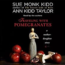 Traveling with Pomegranates: A Mother-Daughter Story cover