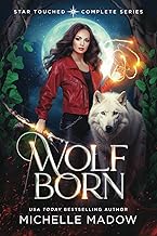 Wolf Born: The Complete Series (Star Touched: Wolf Born) cover