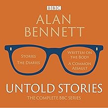 Alan Bennett: Untold Stories: Read by Alan Bennett cover