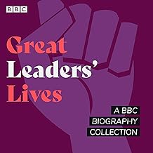 Great Leaders' Lives: A BBC Biography Collection cover
