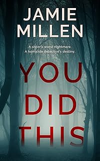 YOU DID THIS (Claire Wolfe Thrillers Book 1) cover