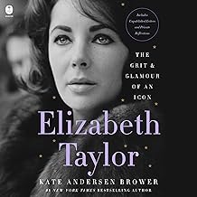 Elizabeth Taylor: The Grit & Glamour of an Icon cover