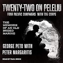 Twenty-Two on Peleliu: Four Pacific Campaigns with the Corps: The Memoirs of an Old Breed Marine cover