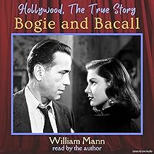 Hollywood, the True Story: Bogie and Bacall cover