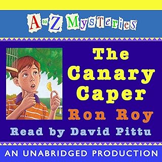 A to Z Mysteries: The Canary Caper cover