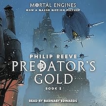Predator's Gold: Mortal Engines, Book 2 cover